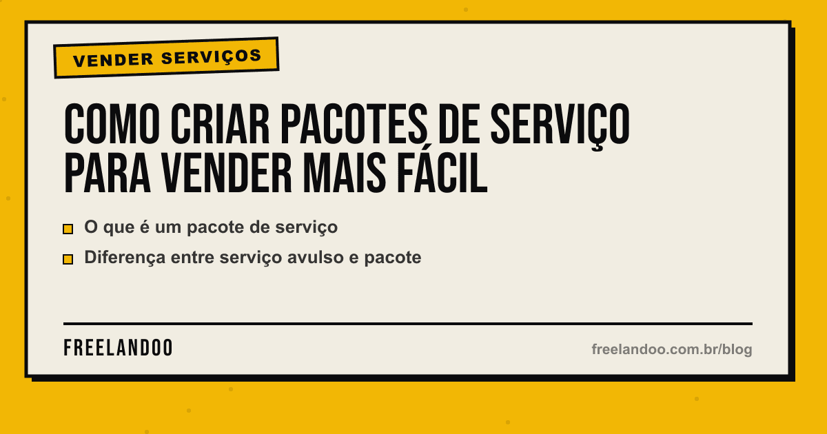 Como criar pacotes de serviço para vender mais fácil — Vender serviços