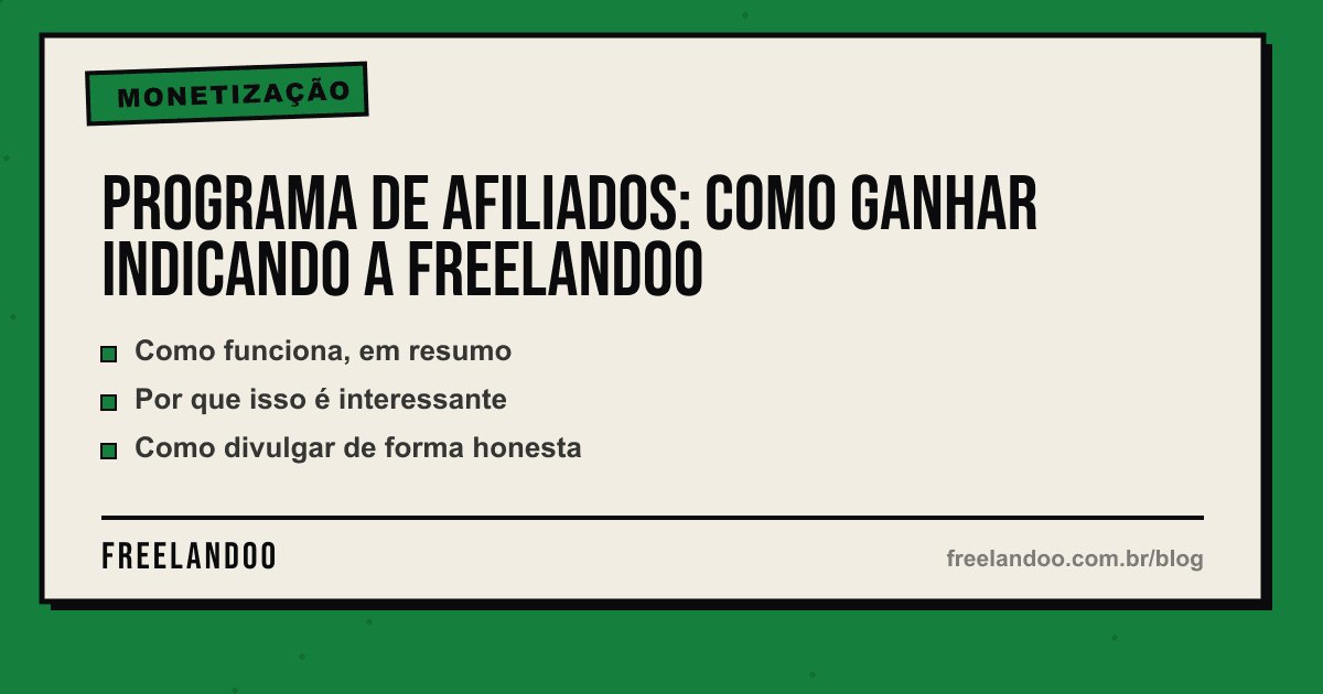 Programa de afiliados: como ganhar indicando a Freelandoo — Monetização